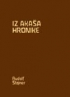 iz akasa - hronike