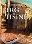 trg tisine