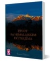 zivot sa himalajskim uciteljima