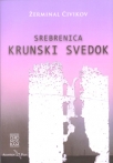 srebrenica krunski svedok