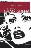 grad greha ubistva vredna