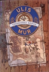 ulis mur - vremenska kapija