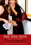 bas tebe zelim - tracara 6