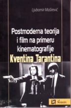 postmoderna teorija i film na primeru kinematografije kventina tarantina