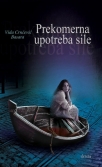 prekomerna upotreba sile