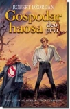 gospodar haosa - deo prvi