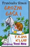 grozni gasa i tajni klub