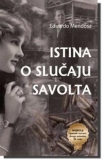 istina o slucaju savolta