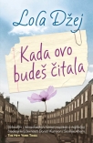 kada ovo budes citala