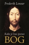 kako je isus postao bog