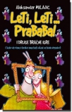 leti leti prababa i druge bracne igre