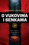 o vukovima i senkama