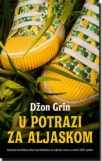 u potrazi za aljaskom