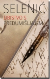 ubistvo s predumisljajem