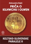 prica o kilhwchu i olwen - keltsko - slovenske paralele ii