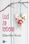 lud za tobom