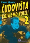 cudovista koja smo voleli 2