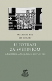 u potrazi za svetinjom - adventizam sedmog dana i americki san