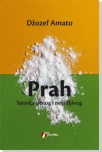 prah - istorija sitnog i nevidljivog