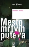 mesto mrtvih puteva