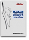 lak nacin da prestanete da pusite
