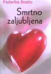 smrtno zaljubljena