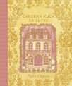 carobna kuca za lutke