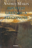 ispovest gresnoga stegonose