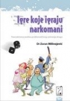 igre koje igraju narkomani