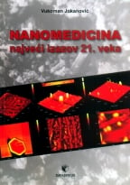 Nanomedicina - najveći izazov 21. veka