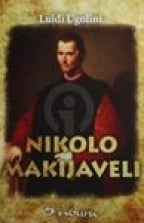 Nikolo Makijaveli - političar, književnik, istoričar i vojni pisac