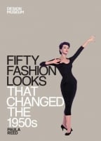 Fifty Fashion Looks That Changed The 1950's