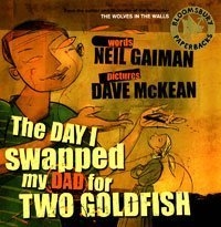 The Day I Swapped My Dad For Two Goldfish (Book & Audio Cd)