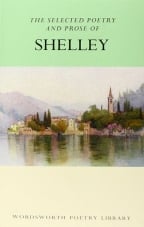 The Selected Poetry & Prose Of Shelley