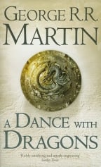 A Dance With Dragons: A Song Of Ice And Fire, Book 5