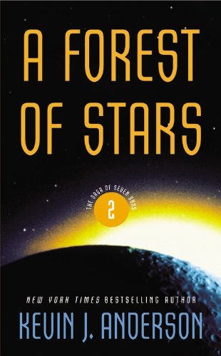 A Forest Of Stars (The Saga Of Seven Suns)
