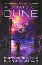 Mentats Of Dune (Dune Schools Of Dune Trilogy 2)