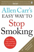 Allen Carr's Easy Way To Stop Smoking: Revised Edition