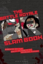 Battle Royale Slam Book: Essays On The Cult Classic By Koushun Takami