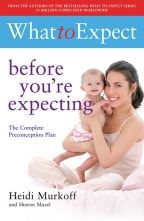 What To Expect: Before You're Expecting