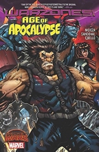 Age Of Apocalypse: Warzones!