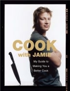 Cook With Jamie: My Guide To Making You A Better Cook