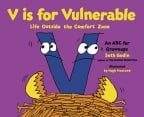 V Is For Vulnerable: Life Outside The Comfort Zone