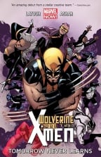 Wolverine & The X-Men Volume 1: Tomorrow Never Learns