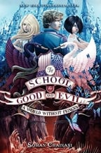 A World Without Princes: The School For Good And Evil Book Two