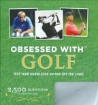 Obsessed With Golf: Test Your Knowledge On And Off The Links