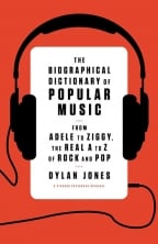 The Biographical Dictionary Of Popular Music: From Adele To Ziggy, The Real A To Z Of Rock And Pop