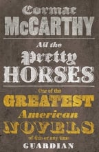 All The Pretty Horses (Border Trilogy 1)