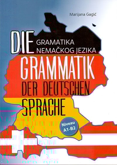Die Grammatik Der Deutschen Sprache Gramatika Nemackog Jezika