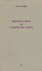Provocation as Communication